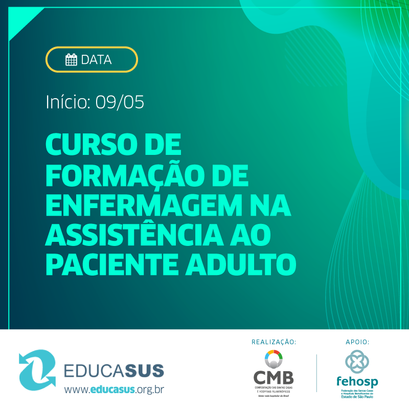 FORMAÇÃO DE ENFERMAGEM NA ASSISTÊNCIA AO PACIENTE ADULTO